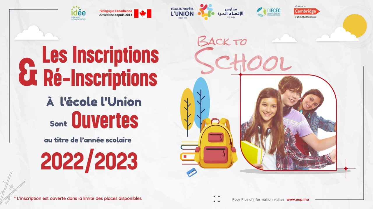 Réinscription Ouverte 2022-2023 — Écoles Privées L'Union Casablanca