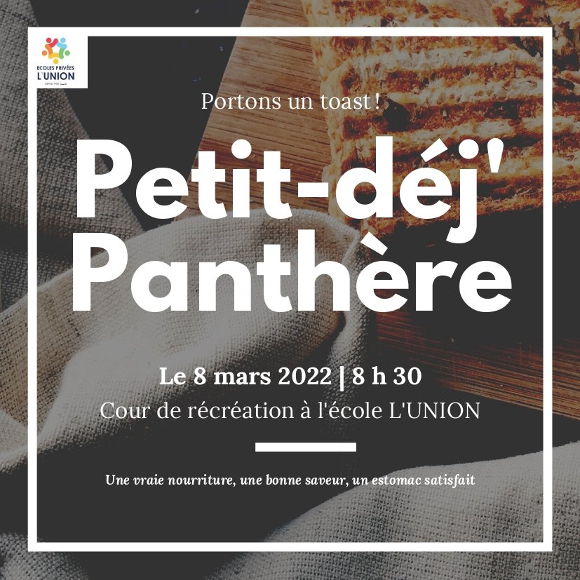 Petit- Déjeuner panthère de l'union — Écoles Privées L'Union Casablanca